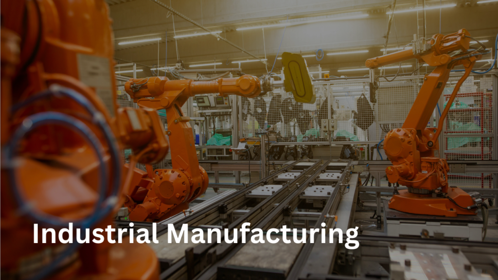 industrial manufacturing